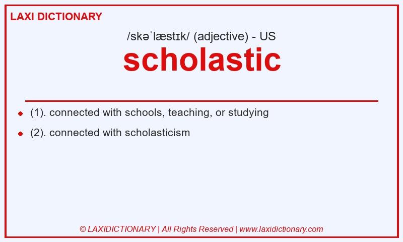 Definition scholastic in American English