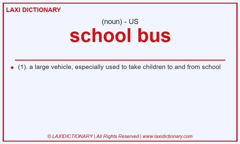 Definition school bus in American English