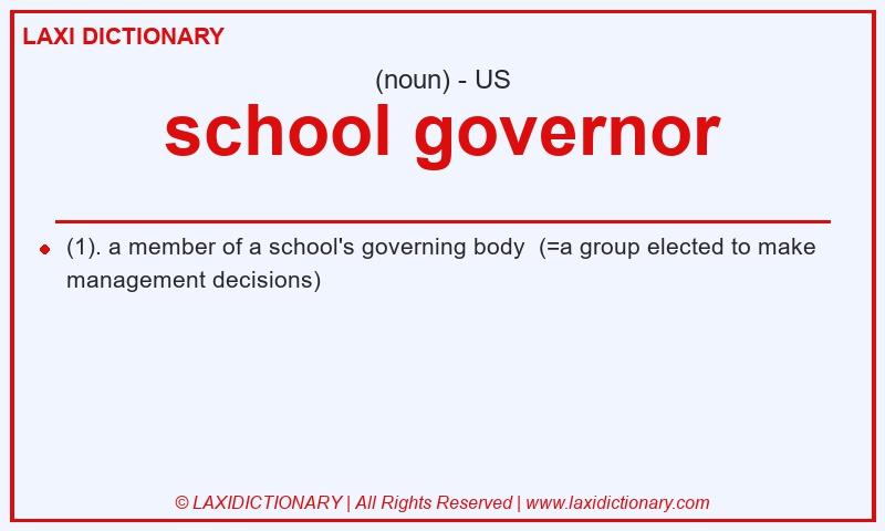 Definition school governor in American English