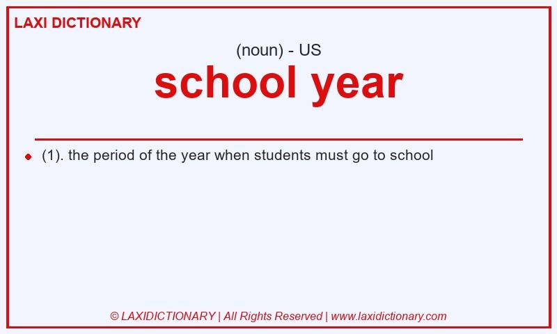 Definition school year in American English