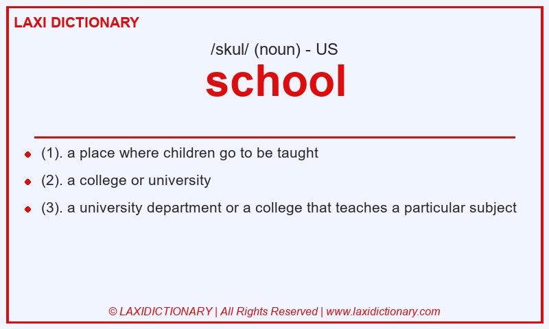 Definition school in American English