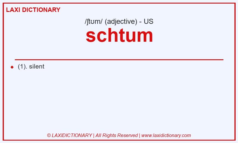 Definition schtum in American English
