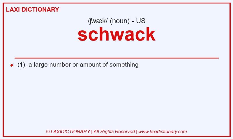Definition schwack in American English