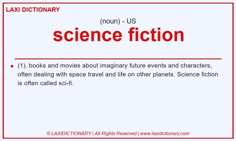 Definition science fiction in American English