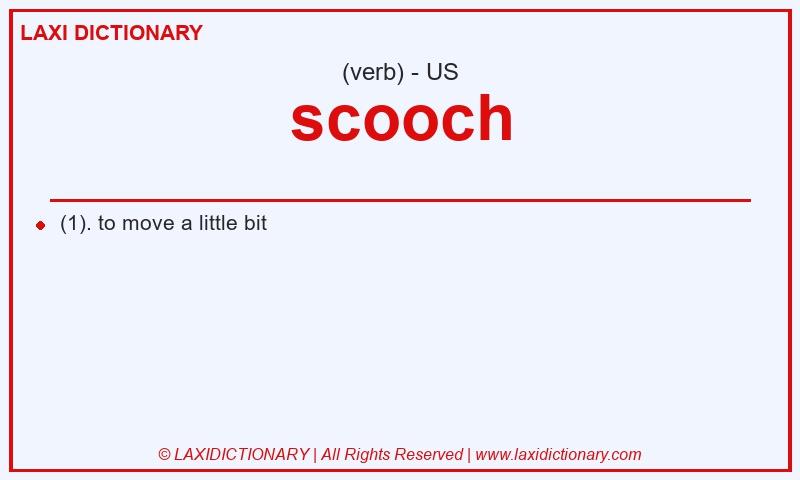 Definition scooch in American English