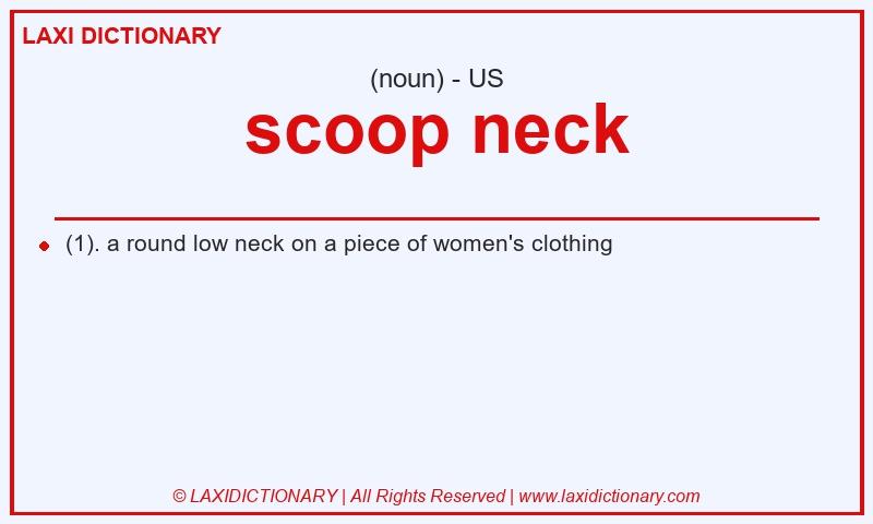 Definition scoop neck in American English
