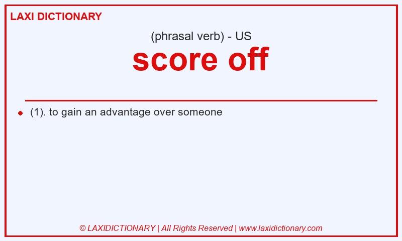 Definition score off in American English