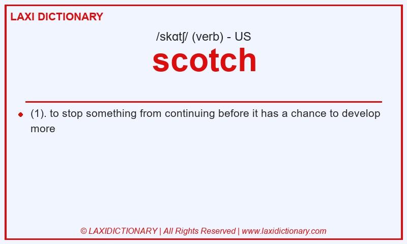 Definition scotch in American English