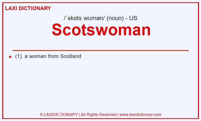 Definition Scotswoman in American English