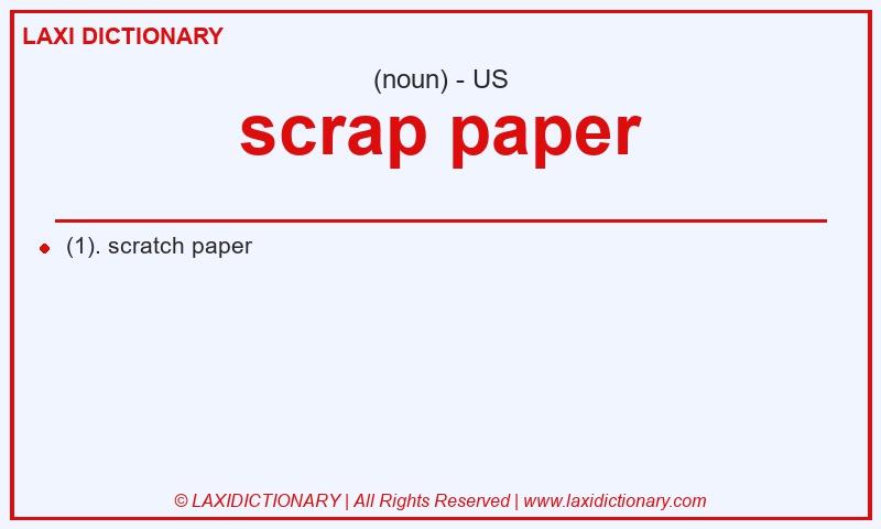 Definition scrap paper in American English