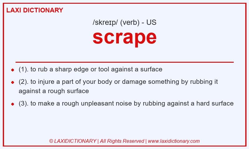 Definition scrape in American English