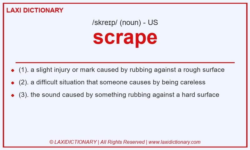 Definition scrape in American English