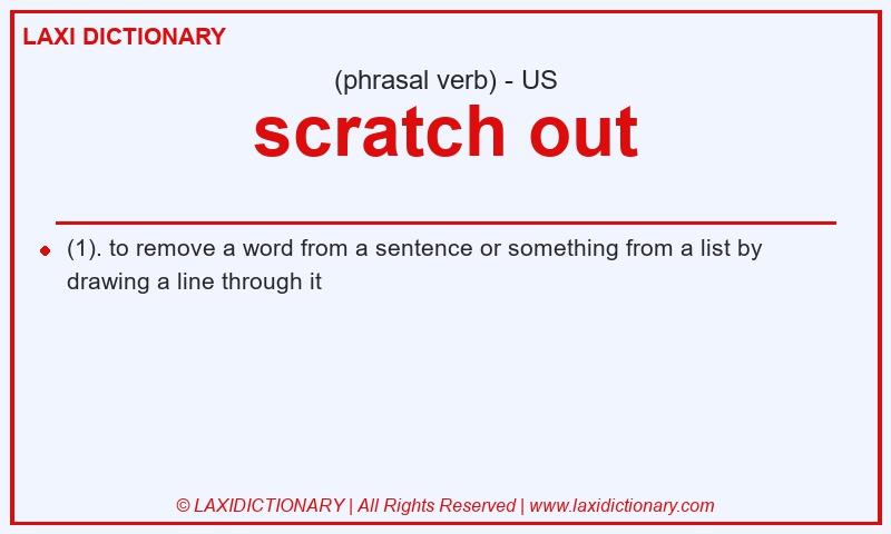 Definition scratch out in American English