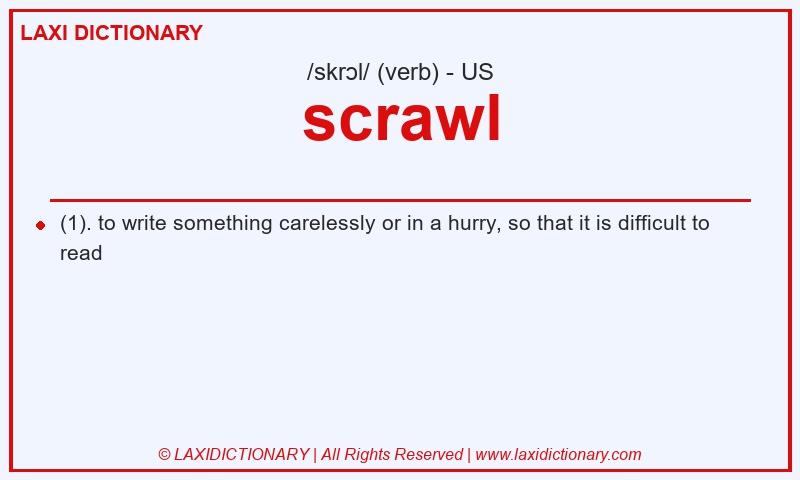 Definition scrawl in American English