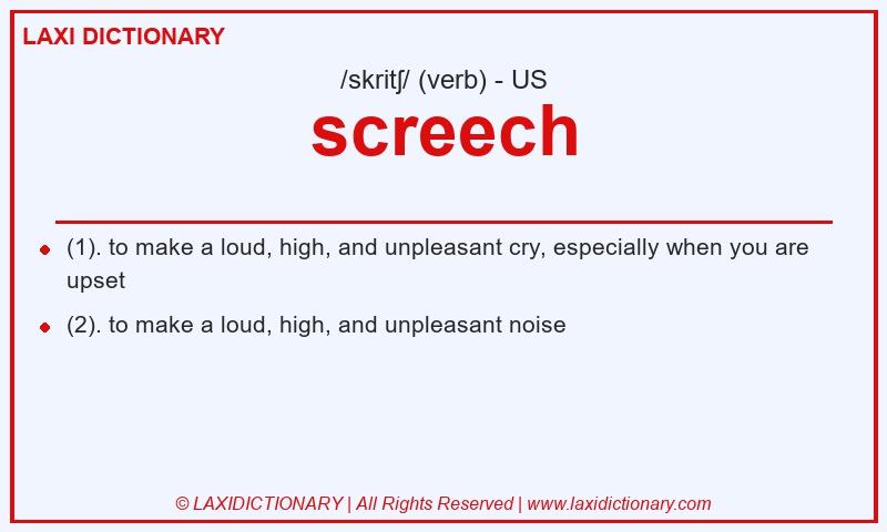 Definition screech in American English