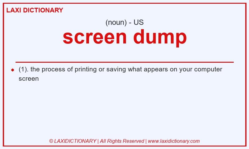 Definition screen dump in American English
