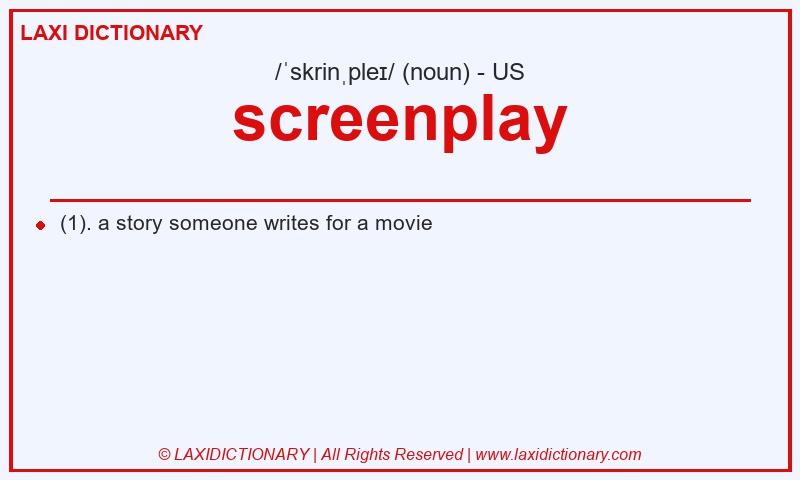 Definition screenplay in American English