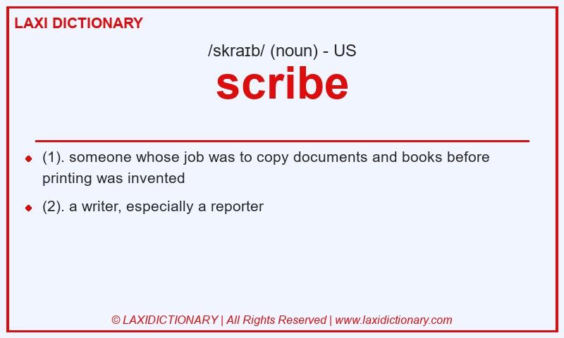 Definition scribe in American English