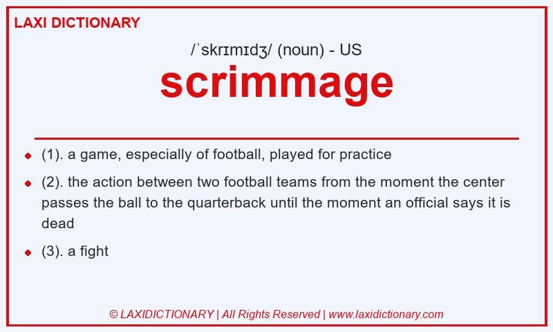 Definition scrimmage in American English