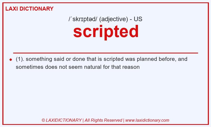 Definition scripted in American English