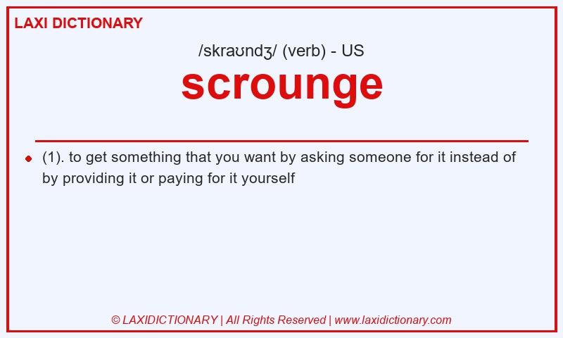 Definition scrounge in American English