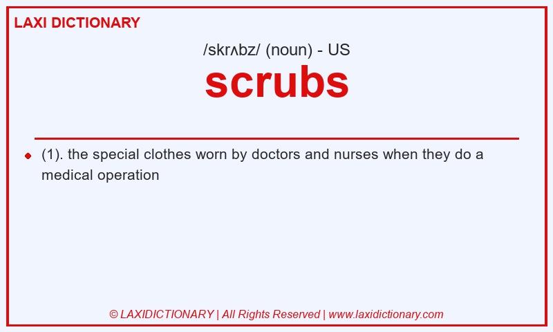 Definition scrubs in American English