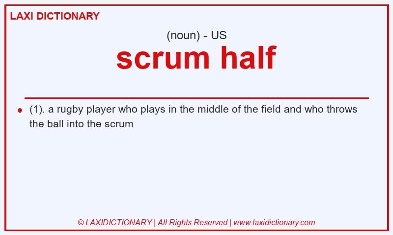 Definition scrum half in American English