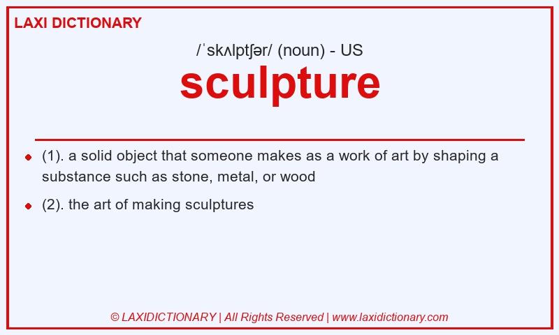 Definition sculpture in American English
