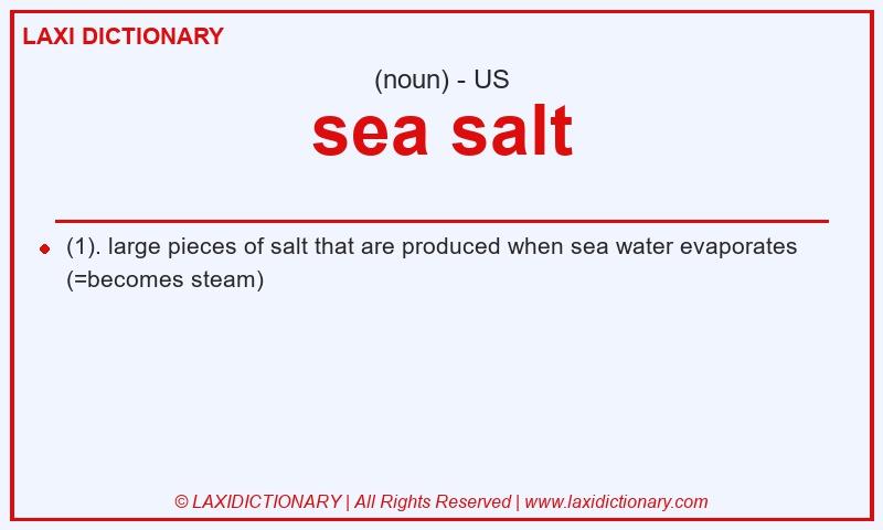 Definition sea salt in American English