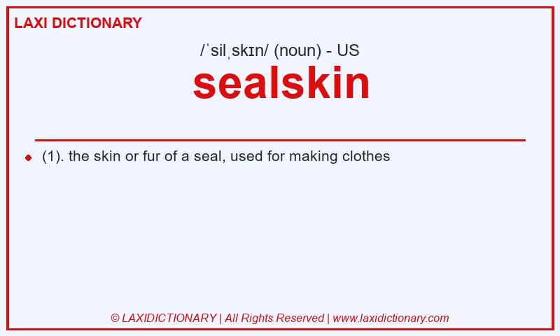 Definition sealskin in American English