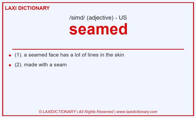 Definition seamed in American English