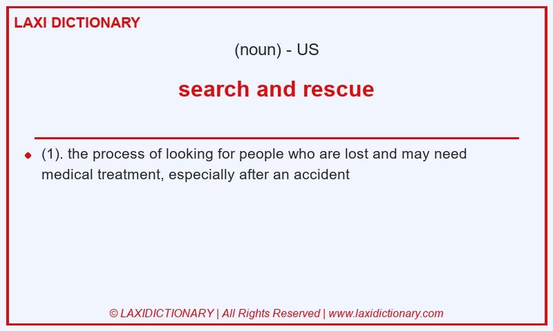 Definition search and rescue in American English