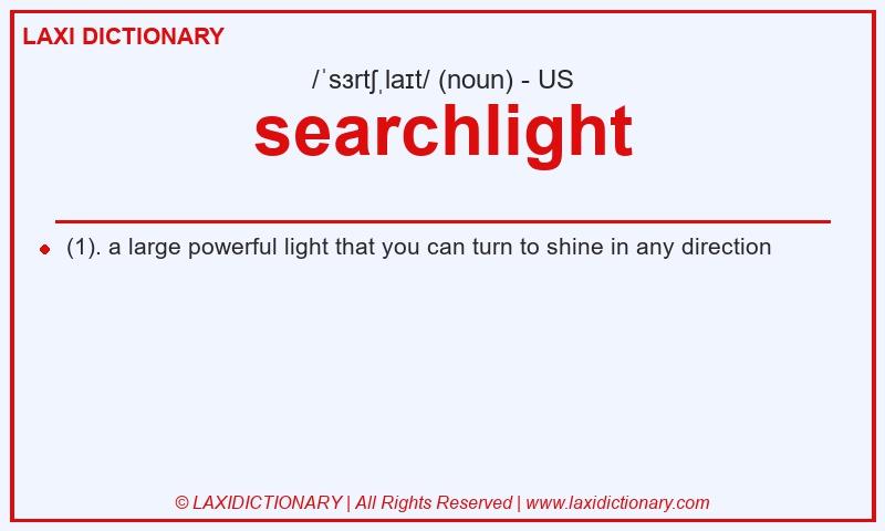 Definition searchlight in American English