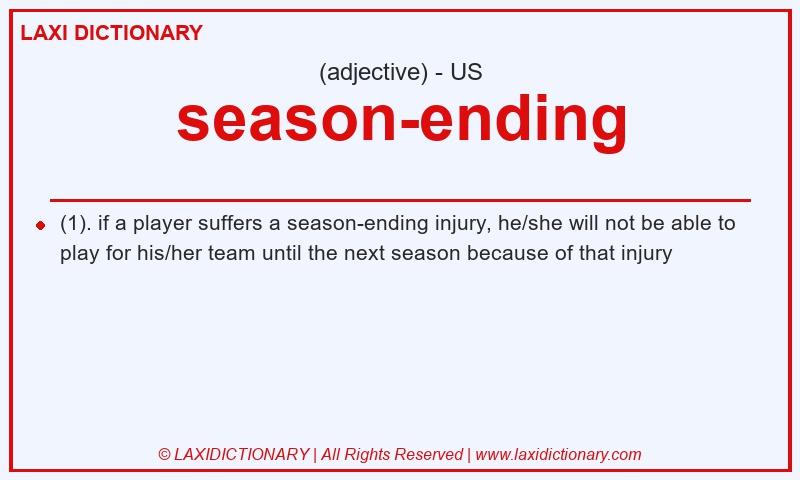 Definition season-ending in American English