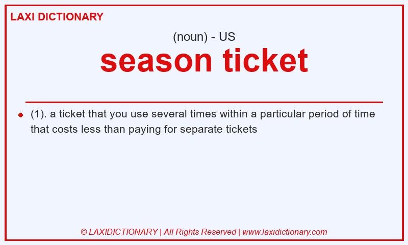 Definition season ticket in American English