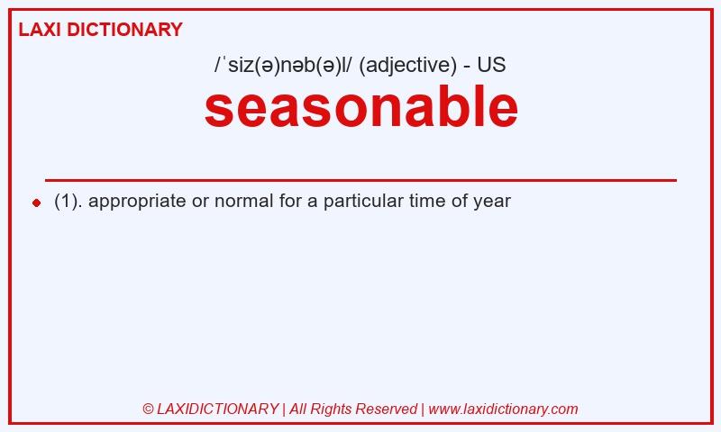 Definition seasonable in American English