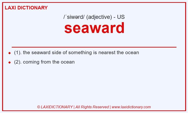 Definition seaward in American English