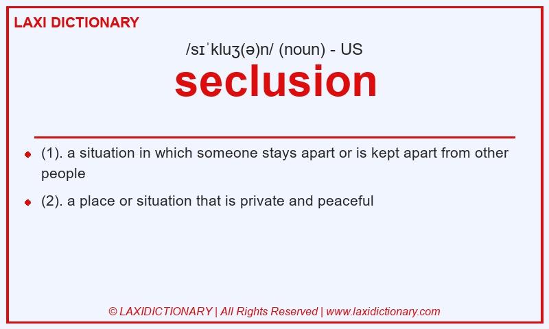 Definition seclusion in American English
