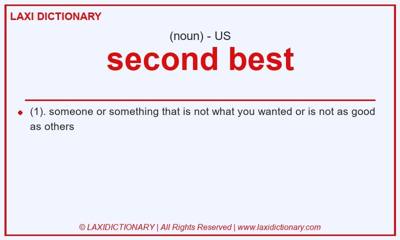 Definition second best in American English