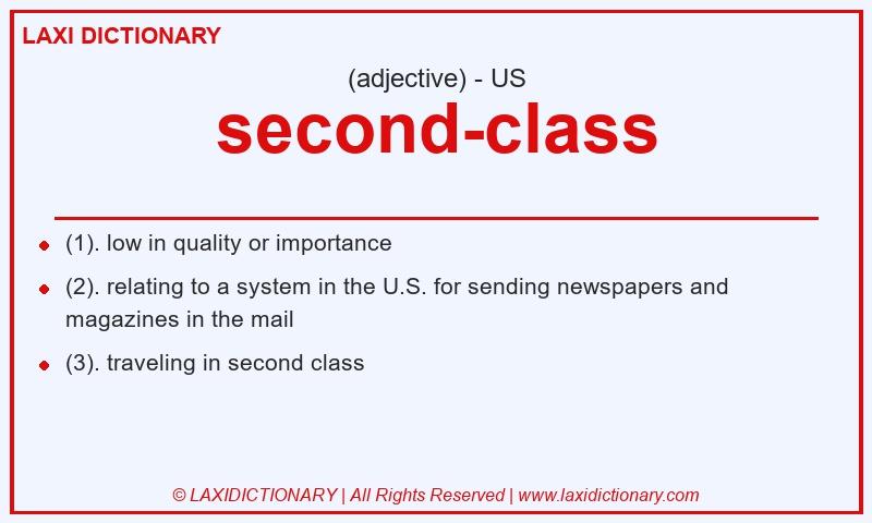 Definition second-class in American English