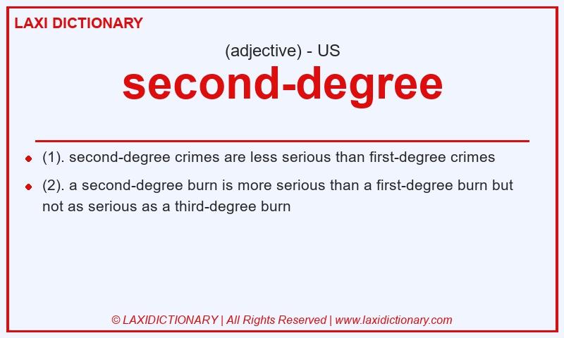 Definition second-degree in American English