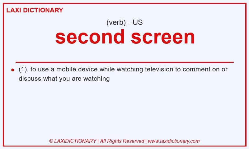 Definition second screen in American English
