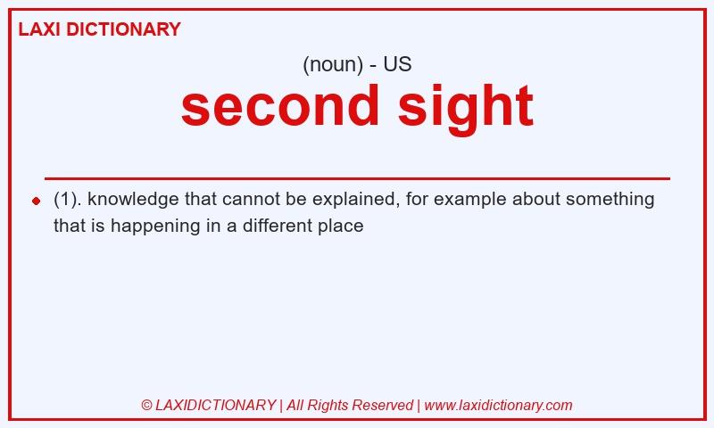 Definition second sight in American English