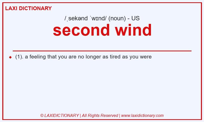 Definition second wind in American English