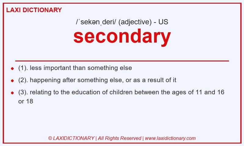 Definition secondary in American English
