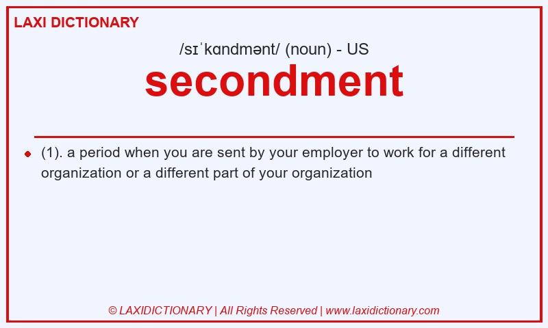 Definition secondment in American English