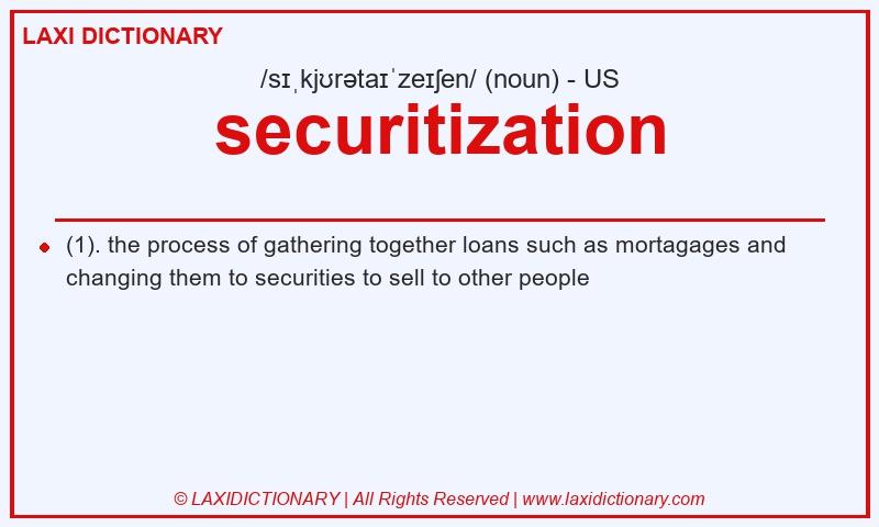 Definition securitization in American English