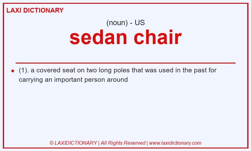 Definition sedan chair in American English
