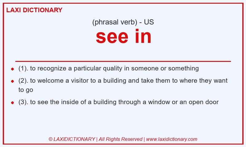 Definition see in in American English