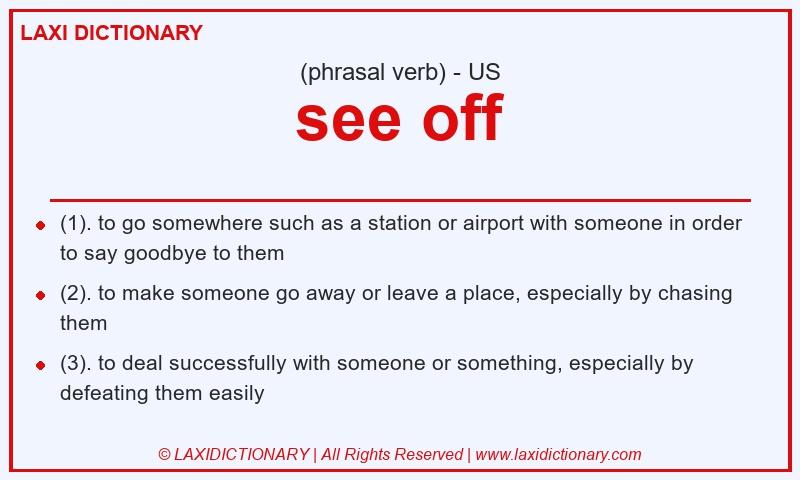 Definition see off in American English